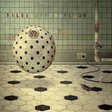 Tiles : Off The Floor